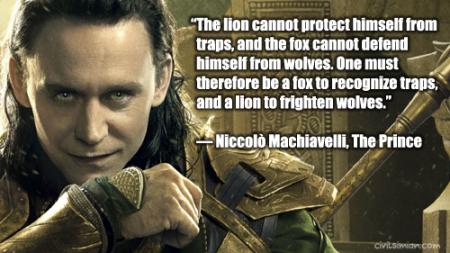 Loki image with Machiavelli meme quote